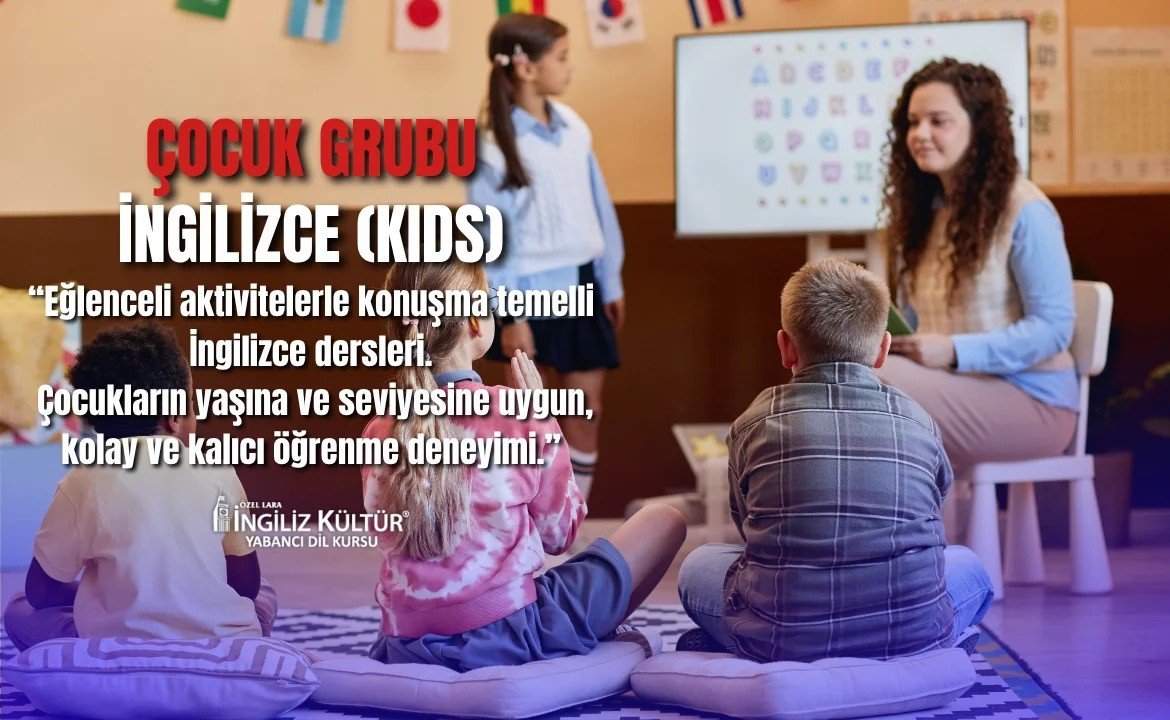 Çocuk Grubu İngilizce (Kids)